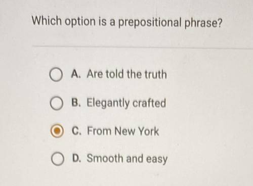 Which option is a prepositional phase?