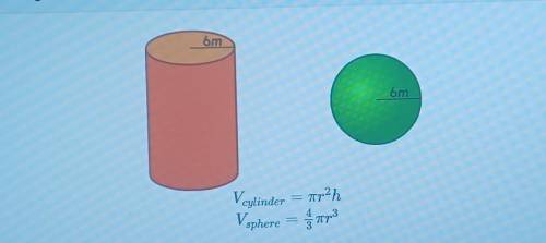 The cylinder and the sphere below have the same radius and the same volume. What is the height of t