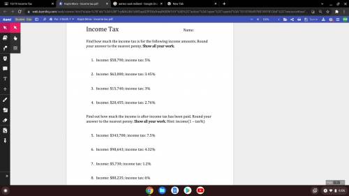 Find how much the income tax is for the following income amounts. Round your answer to the nearest