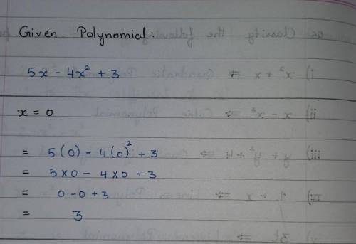 Given Polynomial:5x-4x^2+3Solve for x=0