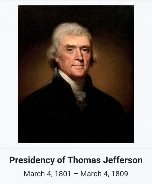 Thomas Jefferson became

President of the United States by
defeating the sitting president
.
A. Was