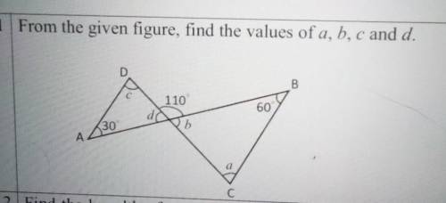 11 From the given figure, find the values of a, b, c and d. D B c 110 60 a b 530 A. a C
