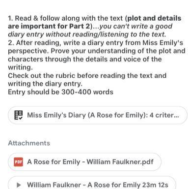 You can find miss Emily’s diary online, and it must be 300-400 words pls help
