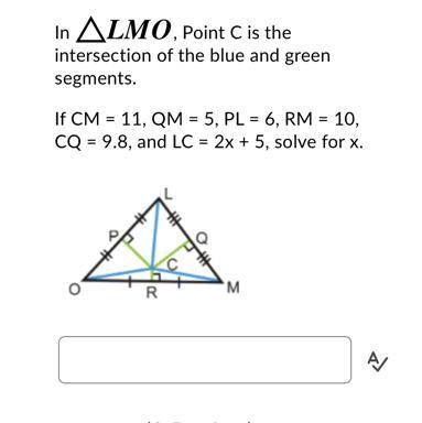 URGENT 50 PTS

In ALMO, Point C is the intersection of the blue and green segments. If CM = 11, QM