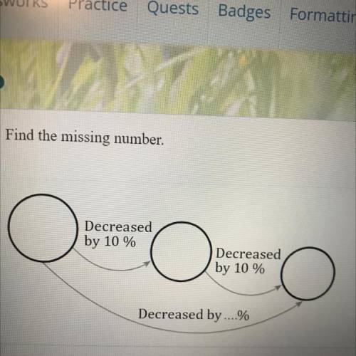 Find the missing number.

O
Decreased
by 10 %
O
Decreased
by 10 %
Decreased by ...%