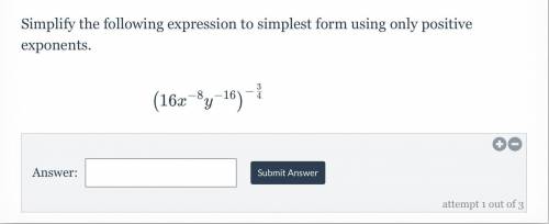 Pls help

Simplify the following expression to simplest form using only positive exponents. (16x^-