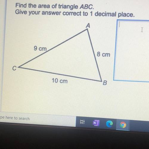 Find the area of triangle ABC.

Give your answer correct to 1 decimal place.
A
9 cm
8 cm
с
10 cm
'