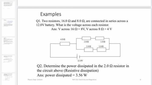In the figure shown, what is the power dissipated in the 2 ohm resistance in the circuit? 3.56 W 5.