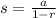 s = \frac{a}{1-r}