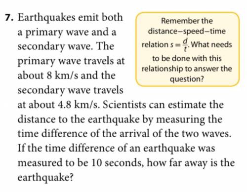 Grade 9 math

I need help 
Earthquakes emit both primary and secondary waves at the same time. The
