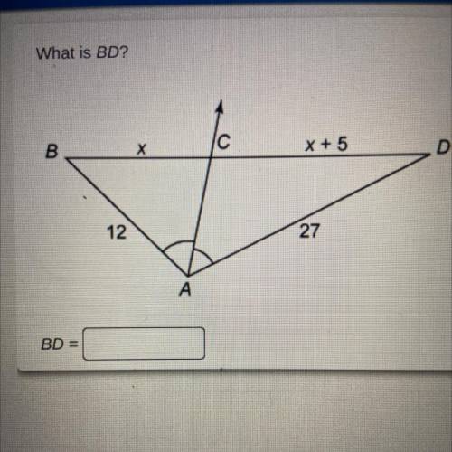 What is BD?
х
X + 5
B
12
27
A