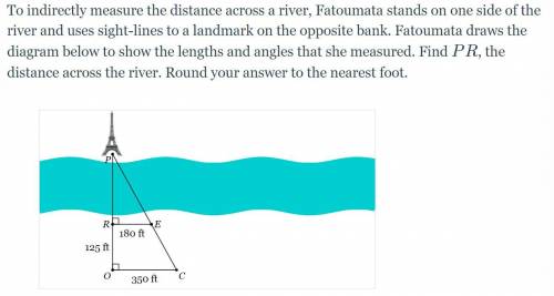 To indirectly measure the distance across a river, Fatoumata stands on one side of the river and us