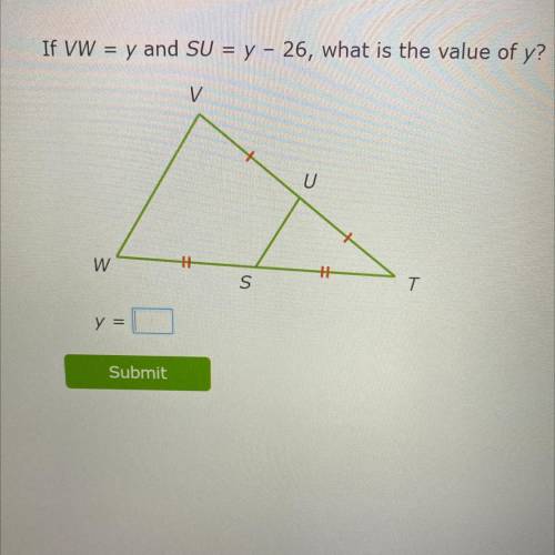 If VW = y and SU = y 26, what is the value of y?