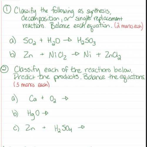 Classify the following as synthesis, decomposition or single replacement reaction and balance

a)