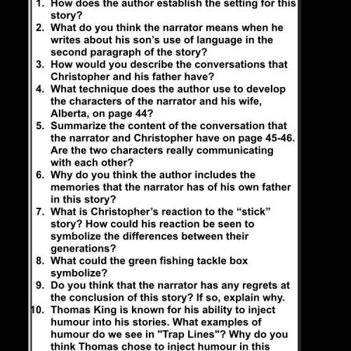 Can someone please read trap lines by Thomas king and answer all these questions for me thanks