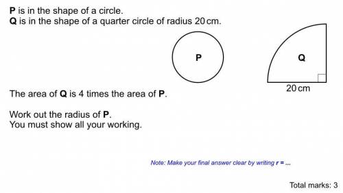 P is in the shape of a circle 
q is in the shape of a quarter circle of radius 20cm