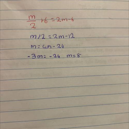Solve The following m/2+6=2m-6