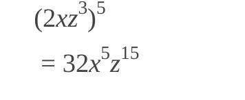(2xz^3)^5
Write your answer without parentheses.