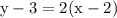 \rm \: y - 3 = 2(x - 2)