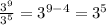 \frac{3^9}{3^5} = 3^{9 - 4} = 3^5