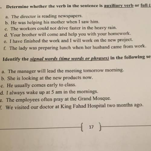 Please help me in this

Determine whether the verb in the sentence is auxiliary verb or full (main
