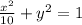 \frac{ {x}^{2} }{10}  +  {y}^{2}  = 1