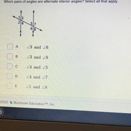 Which pairs of angles are alternate interior angles? Select all that apply.

3
20
N
517
618
co